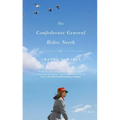 The Confederate General Rides North - Paperback