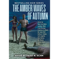 The Amber Waves of Autumn - Hardcover