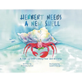 Herbert Needs a New Shell - Paperback