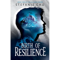 Birth of Resilience - Paperback