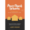 Micro Church Networks: A church for a new generation - Paperback