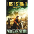 Last Stand: Patriots - Paperback