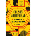 Crook Manifesto - Hardcover