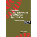 Fascism, State Terrorism and Wars of Aggression - Paperback