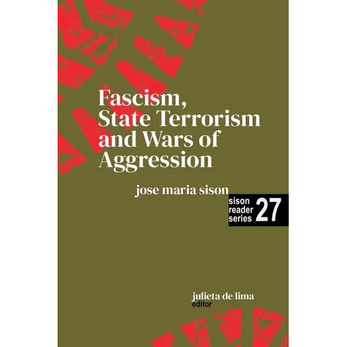Fascism, State Terrorism and Wars of Aggression - Paperback