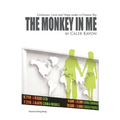 The Monkey in Me: Confusion, Love and Hope under a Chinese Sky - Paperback