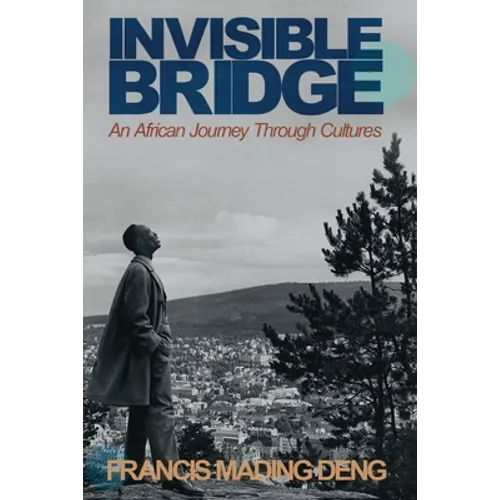 Invisible Bridge: An African Journey through Cultures - Paperback