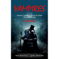 Vampire: History, Legends & Lore of These Mythical Beings (Secrets Behind History's Legendary Bloodsuckers) - Paperback