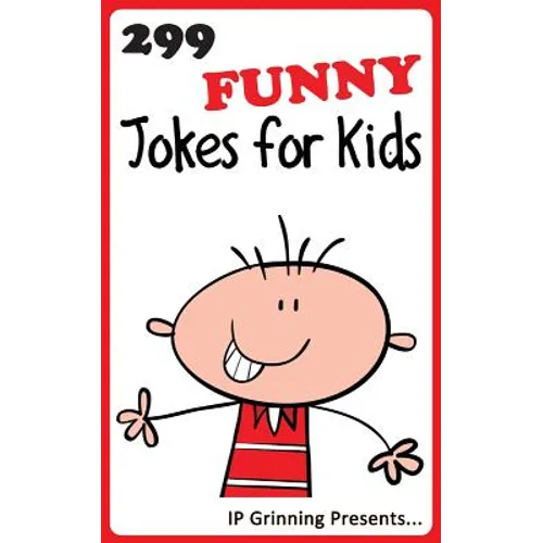 299 Funny Jokes for Kids: Joke Books for Kids - Paperback