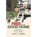Free to a Good Home - Paperback