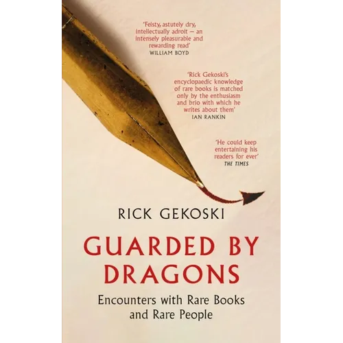 Guarded by Dragons: Encounters with Rare Books and Rare People - Paperback
