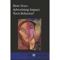 How Does Advertising Impact Teen Behavior? - Paperback