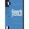 French: From Dialect to Standard - Paperback