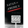Satan in America: The Devil We Know - Paperback