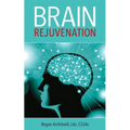 Brain Rejuvenation - Paperback