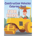 Construction Vehicles Coloring Book: Including Excavator Steam Rollers and More Activity Bonus for Kids - Paperback