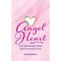 Angel Heart: From Heartbreak to Hope, Jodie Stevenson's Story - Paperback