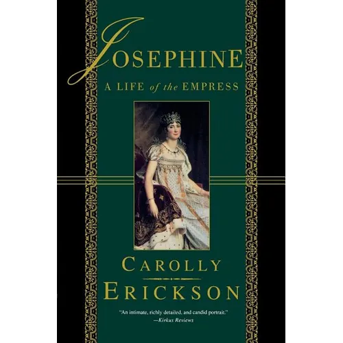 Josephine: A Life of the Empress - Paperback