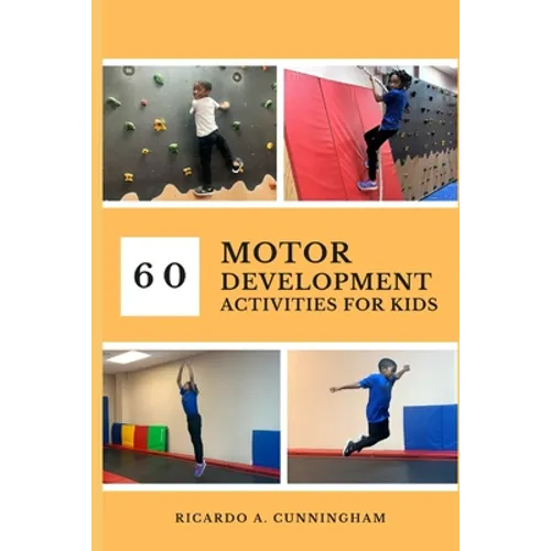 60 Motor Development Activities for Kids - Paperback