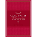 Ultimate Book of Card Games: The Comprehensive Guide to More Than 350 Games - Hardcover