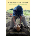 Gardens of Gold: Place-Making in Papua New Guinea - Paperback