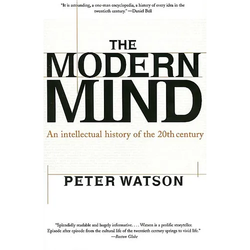 Modern Mind: An Intellectual History of the 20th Century - Paperback