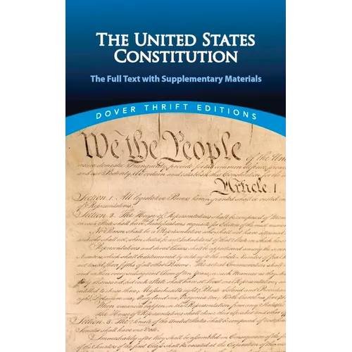 The United States Constitution: The Full Text with Supplementary Materials - Paperback