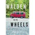 Walden on Wheels: On the Open Road from Debt to Freedom - Paperback