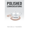Polished Conversations - Paperback