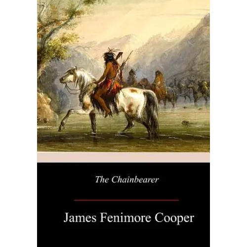 The Chainbearer - Paperback