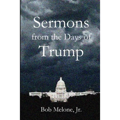 Sermons from the Days of Trump - Paperback