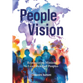 People Vision: Reimagining Mission to Least Reached Peoples - Paperback