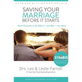 Saving Your Marriage Before It Starts: Seven Questions to Ask Before -- And After -- You Marry - Hardcover