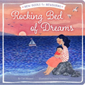 Rocking Bed of Dreams - Board Book