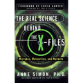 The Real Science Behind the X-Files: Microbes, Meteorites, and Mutants - Paperback