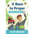 A Race to Prayer (Salah): Sulaiman's Rewarding Day - Paperback