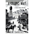 A Killing Way: A Nate Ross Novel - Paperback
