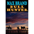 Bull Hunter - Paperback