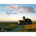 Cape Cod & the Islands Reflections - Hardcover