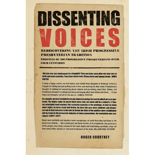 Dissenting Voices: Rediscovering the Irish Progressive Presbyterian Tradition - Paperback