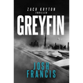 Greyfin: A Zach Kryton Thriller - Paperback