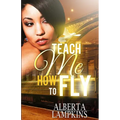 Teach Me How to Fly - Paperback