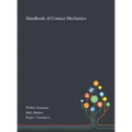 Handbook of Contact Mechanics - Hardcover
