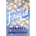Frigid - Hardcover