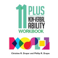 11 Plus Non-Verbal Ability Workbook: A workbook teaching both the 2D and 3D techniques required for both CEM and GL exams - Paperback