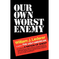 Our Own Worst Enemy - Paperback