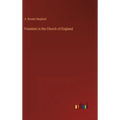 Freedom in the Church of England - Hardcover