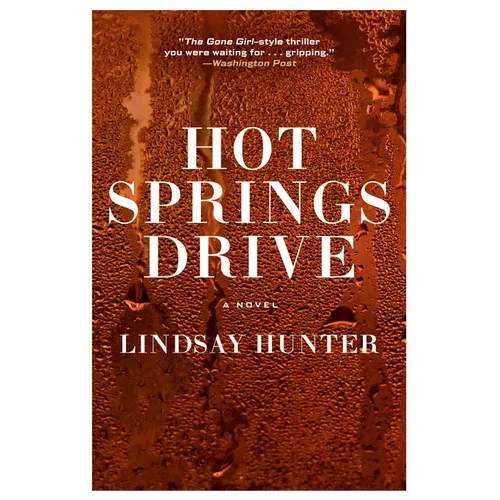 Hot Springs Drive - Hardcover