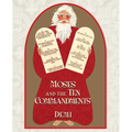 Moses and the Ten Commandments - Hardcover