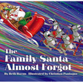 The Family Santa Almost Forgot - Hardcover